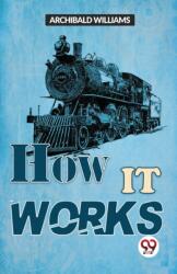 How it Works (ISBN: 9789358714074)