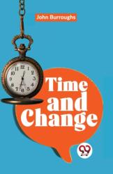 Time And Change (ISBN: 9789358713848)