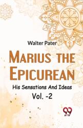 Marius the Epicureanhis Sensations and Ideas (ISBN: 9789358711028)