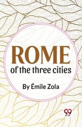Rome of the Three Cities (ISBN: 9789358019742)