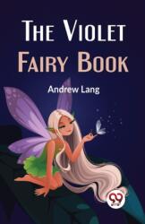 The Violet Fairy Book (ISBN: 9789358019452)