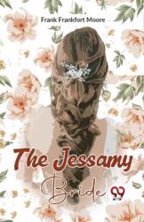 The Jessamy Bride (ISBN: 9789358018240)