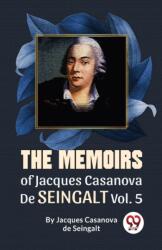 The Memoirs of Jacques Casanova De Seingalt (ISBN: 9789358017526)