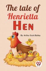 The Tale of Henrietta Hen (ISBN: 9789357489300)