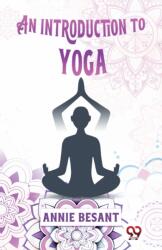 An Introduction to Yoga (ISBN: 9789357489249)