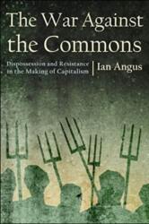 The War Against the Commons (ISBN: 9781685900175)