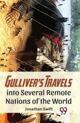 Gulliver? S Travels into Several Remote Nations of the World (ISBN: 9789358018806)