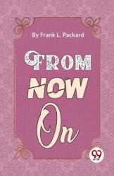 From Now on (ISBN: 9789358018776)