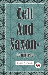 Celt and Saxon - Complete (ISBN: 9789357484923)
