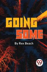 Going Some a Romance of Strenuous Affection (ISBN: 9789357273442)