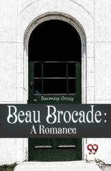 Beau Brocade (ISBN: 9789357485227)