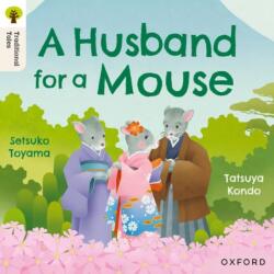 Oxford Reading Tree Traditional Tales: Level 6: A Husband for a Mouse (ISBN: 9781382046602)