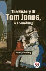The History of Tom Jones, a Foundling (ISBN: 9789358019599)