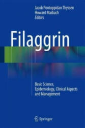 Filaggrin - Jacob P. Thyssen, Howard Maibach (2014)