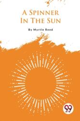 A Spinner in the Sun (ISBN: 9789356563872)
