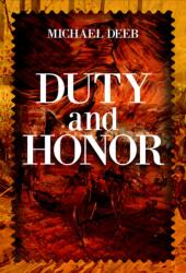 Duty and Honor (ISBN: 9781592115822)