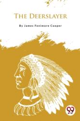 The Deerslayer (ISBN: 9789357277327)
