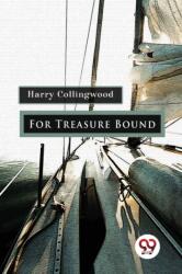 For Treasure Bound (ISBN: 9789357274333)