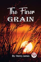 The Finer Grain (ISBN: 9789357271677)