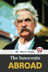 The Innocents Abroad (ISBN: 9789357274807)