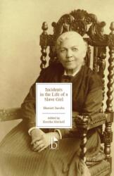 Incidents in the Life of a Slave Girl (ISBN: 9781554815029)