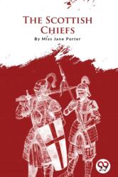 The Scottish Chiefs (ISBN: 9789356566552)