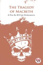 The Tragedy of Macbeth (ISBN: 9789394973541)