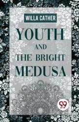 Youth and the Bright Medusa (ISBN: 9789357484817)