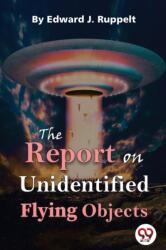 The Report on Unidentified Flying Objects (ISBN: 9789357481557)