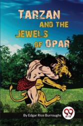 Tarzan And The Jewels Of Opar (ISBN: 9789357276283)