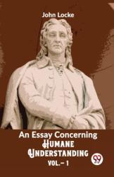 An Essay Concerning Humane Understanding (ISBN: 9789358711769)