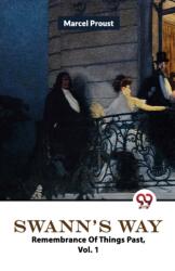 Swann's Way Remembrance Of Things Past, Vol- 1 (ISBN: 9789358711660)