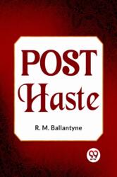 Post Haste (ISBN: 9789358597028)