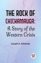 The Rock of Chickamauga (ISBN: 9789358596038)