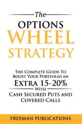 The Options Wheel Strategy (ISBN: 9798507551088)