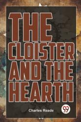 The Cloister And The Hearth (ISBN: 9789358719642)
