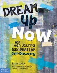 Dream Up Now (ISBN: 9781631985492)