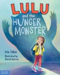 Lulu and the Hunger Monster (ISBN: 9781631985461)