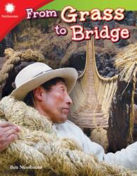 From Grass to Bridge (ISBN: 9781493866878)