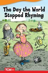 The Day World Stopped Rhyming (ISBN: 9781644913611)