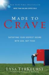 Made to Crave - Lysa TerKeurst (ISBN: 9780310293262)