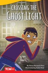 Crossing the Ghost Light (ISBN: 9781644913314)