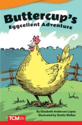 Buttercup's Eggcellent Adventure (ISBN: 9781644913178)