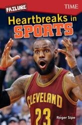 Failure: Heartbreaks in Sports (ISBN: 9781425850166)