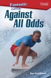 Fantastic Kids: Against All Odds (ISBN: 9781425850128)