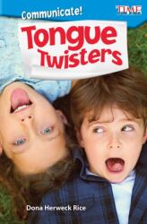 Communicate! Tongue Twisters (ISBN: 9781425849658)
