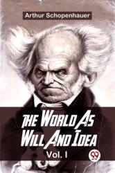 The World As Will And Idea Vol. l (ISBN: 9789358717822)