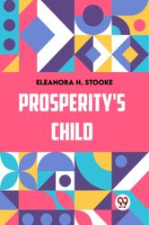 Prosperity'S Child (ISBN: 9789358717808)