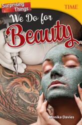 Surprising Things We Do for Beauty (ISBN: 9781493836369)