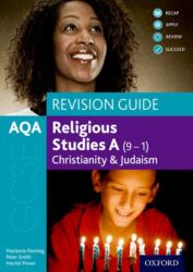 AQA GCSE Religious Studies A (9-1): Christianity and Judaism Revision Guide (ISBN: 9780198432548)